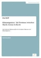 bokomslag Klimamigration - Ein Terminus zwischen Macht, Grenze & Recht