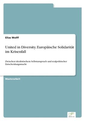 bokomslag United in Diversity. Europische Solidaritt im Krisenfall