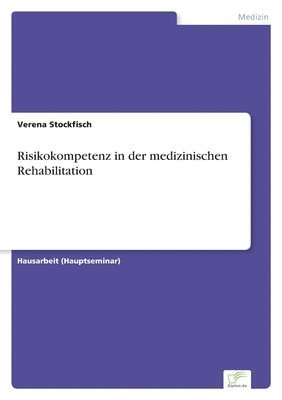 bokomslag Risikokompetenz in der medizinischen Rehabilitation