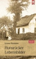 Leona Riemann - Hunsrücker Lebensbilder, Häftad