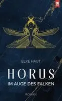 Elke Haut - Horus: Im Auge des Falken, Häftad. Tillgänglighet: Lägg i varukorg
