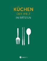 bokomslag Küchen der Welt I Wissen in Rätseln