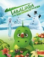 Anna Taube - Tabaluga - Das Bilderbuch zum Film, Inbunden