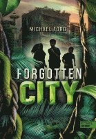 Forgotten City (Band 1)