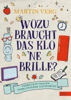 bokomslag Wozu braucht das Klo 'ne Brille?