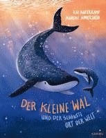 bokomslag Der kleine Wal und der schönste Ort der Welt