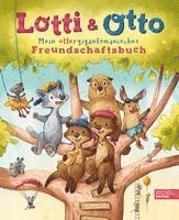 bokomslag Lotti und Otto - Mein ottergigantomanisches Freundschaftsbuch