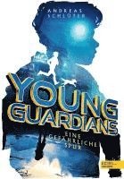bokomslag Young Guardians (Band 1) - Eine gefährliche Spur