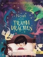 Caryl Lewis - Noah und die Traumdrachen, Inbunden
