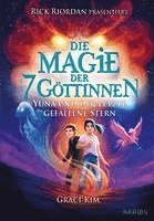 Graci Kim - Die Magie der 7 Göttinnen (Band 1) - Yuna und der letzte gefallene Stern (Rick Riordan präsentiert), Inbunden