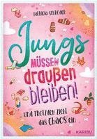 bokomslag Jungs müssen draußen bleiben! (Band 1) ... und trotzdem zieht das Chaos ein