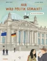 bokomslag Hier wird Politik gemacht! - Das Reichstagsgebäude