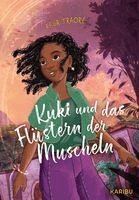 Efua Traoré - Kuki und das Flüstern der Muscheln, Inbunden
