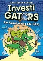 InvestiGators (Band 1) - Im Kampf gegen das Böse 1