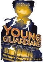 bokomslag Young Guardians (Band 3) - Eine mutige Entscheidung