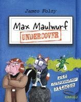 bokomslag Max Maulwurf undercover (Band 2) - Die Astronauten-Attacke