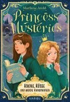 Princess Mysteries - Krone, Küsse und andere Katastrophen 1