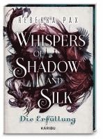 bokomslag Whispers of Shadow and Silk (Band 2) - Die Erfüllung