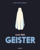 Adam Allsuch Boardman - Alles über Geister, Inbunden