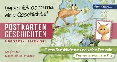 Fuchs Strubbelrute und seine Freunde 01 - Der verschwundene Pilz 1