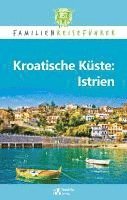 bokomslag Kroatische Küste: Istrien