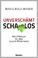 Unverschämt schamlos 1