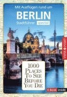 bokomslag Reiseführer Berlin. Stadtführer inklusive Ebook. Ausflugsziele, Sehenswürdigkeiten, Restaurant & Hotels uvm.