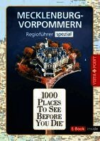 Reiseführer Mecklenburg-Vorpommern. Regioführer inklusive Ebook. Ausflugsziele, Sehenswürdigkeiten, Restaurants & Hotels uvm.