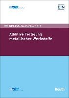 Additive Fertigung metallischer Werkstoffe 1