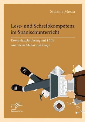 Stefanie Mossa - Lese- und Schreibkompetenz im Spanischunterricht, Häftad
