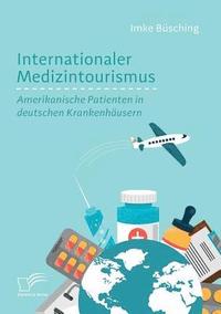 bokomslag Internationaler Medizintourismus