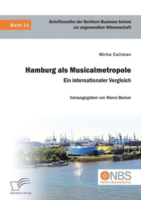 Hamburg als Musicalmetropole. Ein internationaler Vergleich 1