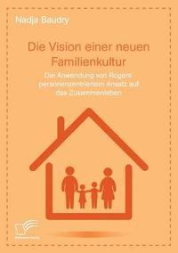 bokomslag Vision einer neuen Familienkultur