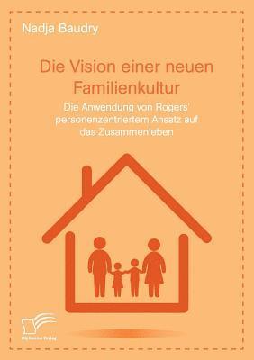 bokomslag Vision einer neuen Familienkultur