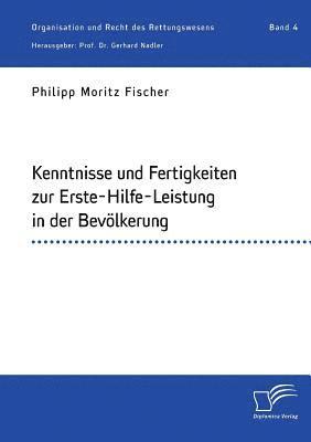 bokomslag Kenntnisse und Fertigkeiten zur Erste-Hilfe-Leistung in der Bevlkerung