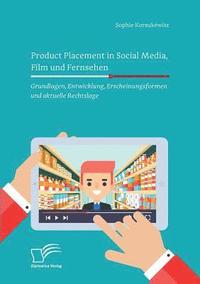 bokomslag Product Placement in Social Media, Film und Fernsehen