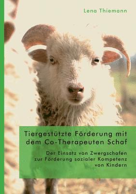 Tiergestutzte Foerderung mit dem Co-Therapeuten Schaf 1