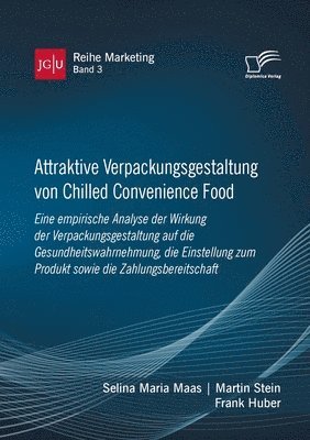 bokomslag Attraktive Verpackungsgestaltung von Chilled Convenience Food