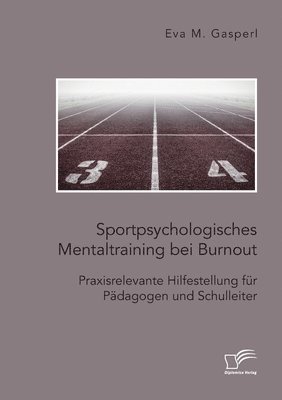 bokomslag Sportpsychologisches Mentaltraining bei Burnout