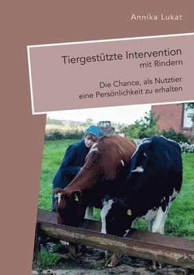 Annika Lukat - Tiergestützte Intervention mit Rindern, Häftad