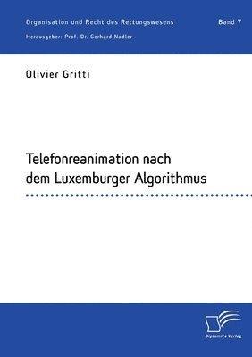 bokomslag Telefonreanimation nach dem Luxemburger Algorithmus