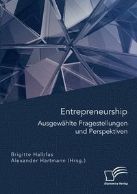 bokomslag Entrepreneurship. Ausgewahlte Fragestellungen und Perspektiven