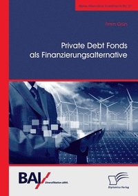 bokomslag Private Debt Fonds als Finanzierungsalternative
