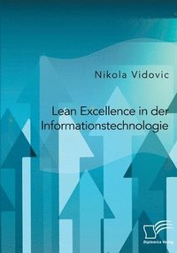 bokomslag Lean Excellence in der Informationstechnologie