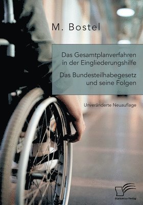 Das Gesamtplanverfahren in der Eingliederungshilfe 1