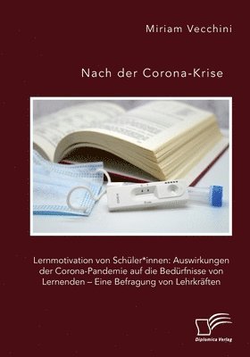 bokomslag Nach der Corona-Krise. Lernmotivation von Schuler*innen