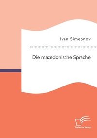bokomslag Die mazedonische Sprache