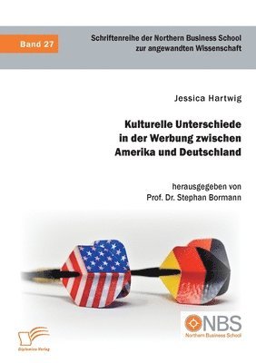 Stephan Bormann, Jessica Hartwig - Kulturelle Unterschiede in der Werbung zwischen Amerika und Deutschland, Häftad