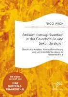 bokomslag Antisemitismusprvention in der Grundschule und Sekundarstufe I. Geschichte, Anstze, Konzeptformulierung und Lernmaterialentwicklung fr Klassenstufe 4-6