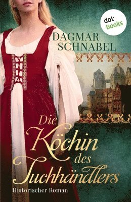 bokomslag Köchin des Tuchhändlers